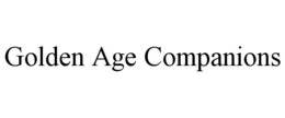 GOLDEN AGE COMPANIONS trademark