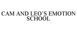 CAM AND LEO'S EMOTION SCHOOL trademark