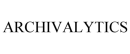 ARCHIVALYTICS trademark