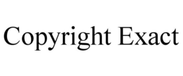 COPYRIGHT EXACT trademark