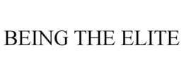 BEING THE ELITE trademark