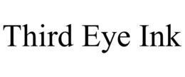 THIRD EYE INK trademark