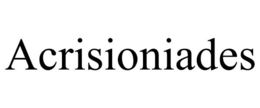 ACRISIONIADES trademark