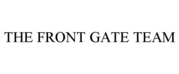 THE FRONT GATE TEAM trademark