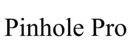 PINHOLE PRO trademark