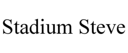 STADIUM STEVE trademark