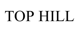 TOP HILL trademark
