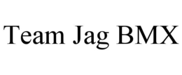 TEAM JAG BMX trademark