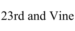 23RD AND VINE trademark