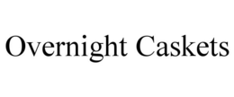 OVERNIGHT CASKETS trademark