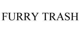 FURRY TRASH trademark