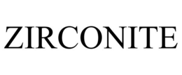 ZIRCONITE trademark