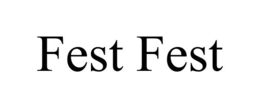 FEST FEST trademark