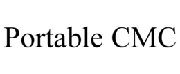 PORTABLE CMC trademark