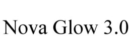 NOVA GLOW 3.0 trademark