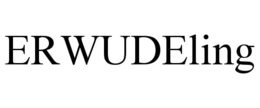 ERWUDELING trademark