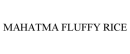 MAHATMA FLUFFY RICE trademark
