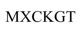 MXCKGT trademark