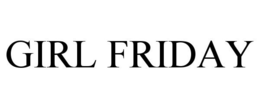 GIRL FRIDAY trademark