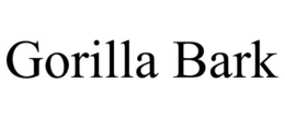 GORILLA BARK trademark