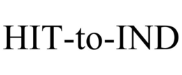 HIT-TO-IND trademark