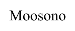 MOOSONO trademark