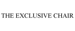 THE EXCLUSIVE CHAIR trademark