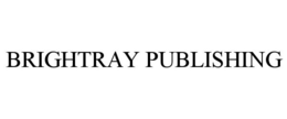 BRIGHTRAY PUBLISHING trademark