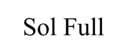 SOL FULL trademark