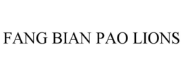 FANG BIAN PAO LIONS trademark