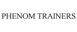 PHENOM TRAINERS trademark