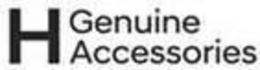 H GENUINE ACCESSORIES trademark