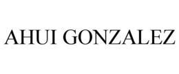 AHUI GONZALEZ trademark