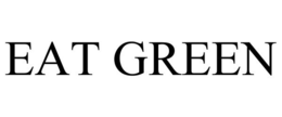 EAT GREEN trademark