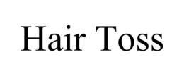 HAIR TOSS trademark
