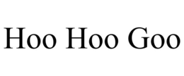 HOO HOO GOO trademark