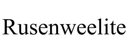 RUSENWEELITE trademark