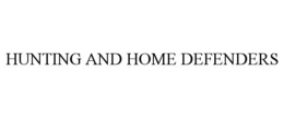 HUNTING AND HOME DEFENDERS trademark