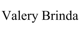 VALERY BRINDA trademark