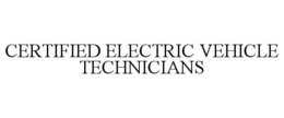 CERTIFIED ELECTRIC VEHICLE TECHNICIANS trademark