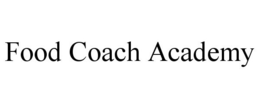FOOD COACH ACADEMY trademark