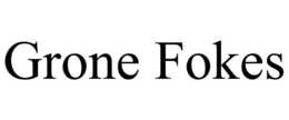 GRONE FOKES trademark
