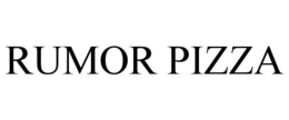 RUMOR PIZZA trademark