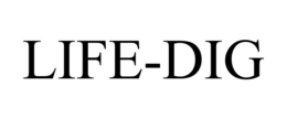 LIFE-DIG trademark