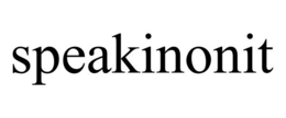 SPEAKINONIT trademark