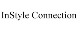 INSTYLE CONNECTION trademark