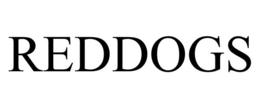 REDDOGS trademark