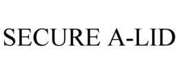SECURE A-LID trademark