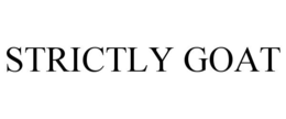 STRICTLY GOAT trademark