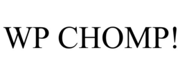 WP CHOMP! trademark